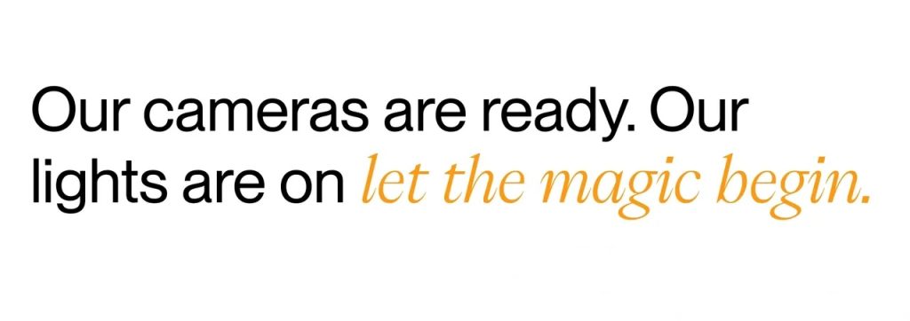 Image from Sam Teale Productions website of the words Sophie Seddon PR produced for his web copy. It reads 'Our cameras are ready. Our lights are on, let the magic begin."