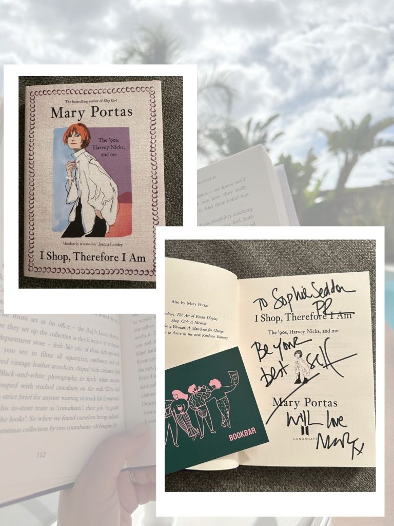 Sophie Seddon PR's signed copy of Mary Portas' book, showing her autograph on the front page and the message 'Be your best, with love Mary x'.